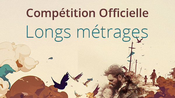 Compétition officielle Longs métrages